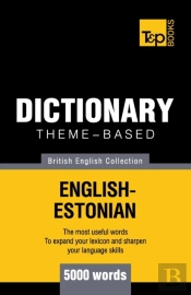 Theme-Based Dictionary British English-Estonian - 5000 Words