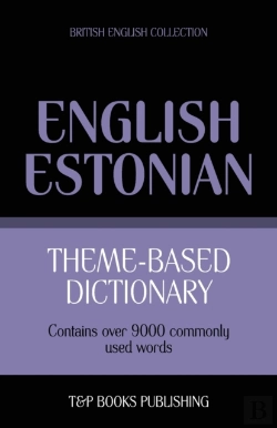 Bertrand.pt - Theme-Based Dictionary British English-Estonian - 9000 Words