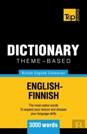 Theme-Based Dictionary British English-Finnish - 3000 Words