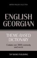 Theme-Based Dictionary British English-Georgian - 3000 Words