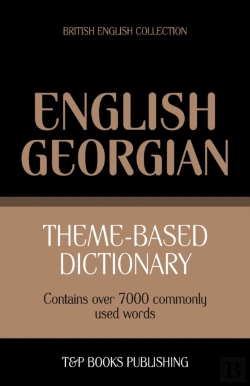 Bertrand.pt - Theme-Based Dictionary British English-Georgian - 7000 Words