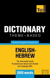 Theme-Based Dictionary British English-Hebrew - 3000 Words