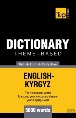 Bertrand.pt - Theme-Based Dictionary British English-Kyrgyz - 5000 Words