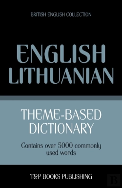 Bertrand.pt - Theme-Based Dictionary British English-Lithuanian - 5000 Words