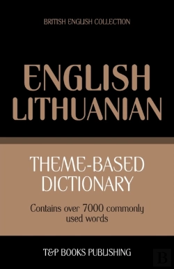 Bertrand.pt - Theme-Based Dictionary British English-Lithuanian - 7000 Words