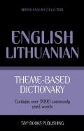 Theme-Based Dictionary British English-Lithuanian - 9000 Words