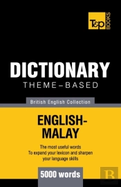 Theme-Based Dictionary British English-Malay - 5000 Words