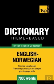 Theme-Based Dictionary British English-Norwegian - 7000 Words