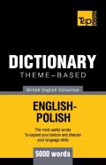 Theme-Based Dictionary British English-Polish - 5000 Words