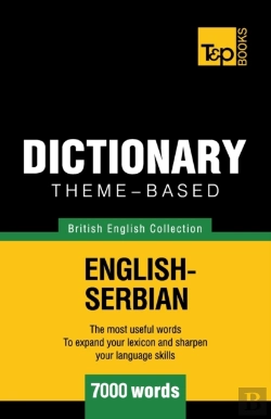 Bertrand.pt - Theme-Based Dictionary British English-Serbian - 7000 Words
