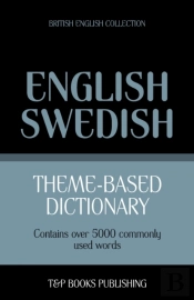 Theme-Based Dictionary British English-Swedish - 5000 Words