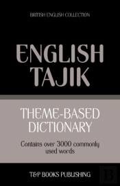 Theme-Based Dictionary British English-Tajik - 3000 Words