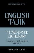 Theme-Based Dictionary British English-Tajik - 5000 Words