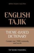 Theme-Based Dictionary British English-Tajik - 7000 Words