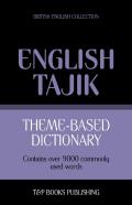 Theme-Based Dictionary British English-Tajik - 9000 Words