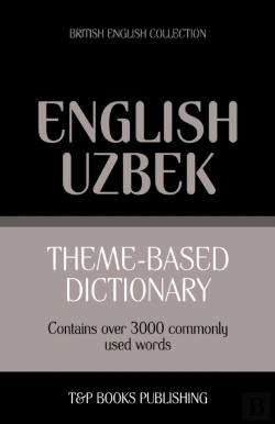 Bertrand.pt - Theme-Based Dictionary British English-Uzbek - 3000 Words