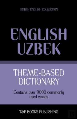 Bertrand.pt - Theme-Based Dictionary British English-Uzbek - 9000 Words