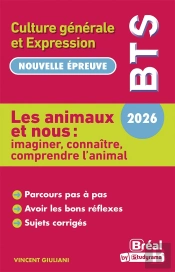 Thème Bts : Les Animaux Et Nous : Imaginer, Connaître Et Comprendre L'Animal ; Thème De Bts Français