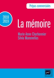 Thème De Culture Générale : La Mémoire ; Prépas Commerciales (Édition 2018/2019)