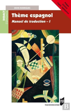 Bertrand.pt - Thème Espagnol : Manuel De Tradution, I. Prépas, Licence, Capes, Agrégation