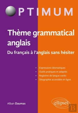 Bertrand.pt - Thème Grammatical Anglais. Du Français À L'Anglais Sans Hésiter