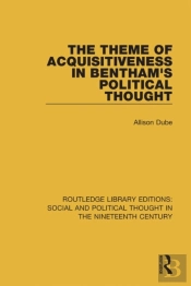Theme Of Acquisitiveness In Bentham'S Political Thought