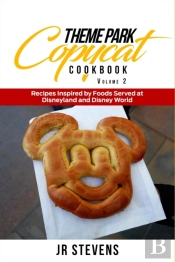 Theme Park Copycat Cookbook