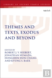 Themes And Texts, Exodus And Beyond