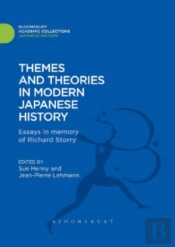 Themes And Theories In Modern Japanese History