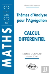 Thèmes D'Analyse Pour L'Agrégation - Calcul Différentiel