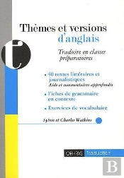 Thèmes Et Versions D'Anglais ; Traduire En Classes Préparatoires