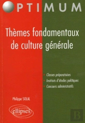 Thèmes Fondamentaux De Culture Générale