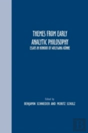 Themes From Early Analytic Philosophy