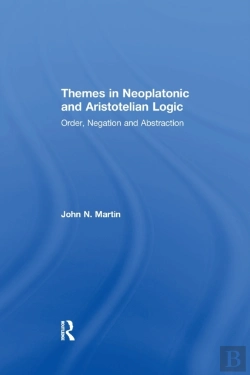 Bertrand.pt - Themes In Neoplatonic And Aristotelian Logic