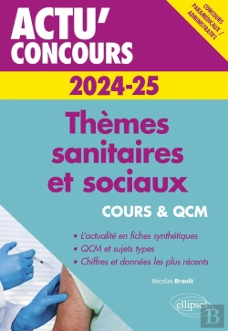 Bertrand.pt - Themes Sanitaires Et Sociaux 2024-2025 - Cours Et Qcm