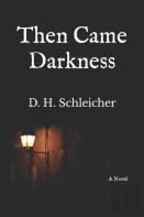 Then Came Darkness