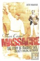 Then Came Massacre