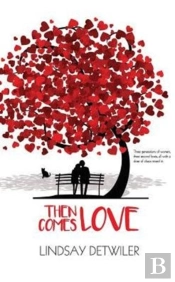 Then Comes Love