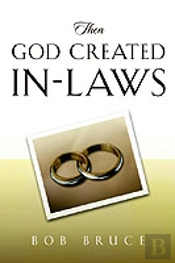 Then God Created In-Laws