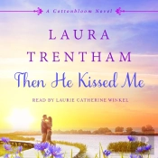 Then He Kissed Me