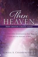 Then Heaven (New Creation (Creatio Nova))