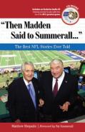 Then Madden Said To Summerall...