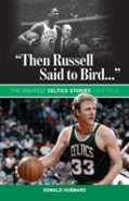 ''Then Russell Said To Bird...''