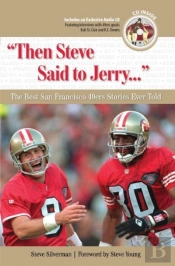 'Then Steve Said To Jerry...'