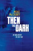 Then The Dark