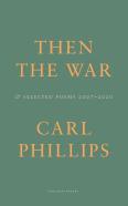 Then The War