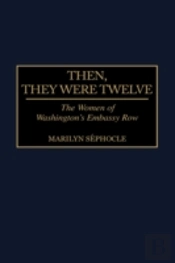 Then, They Were Twelve