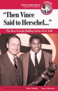 ''Then Vince Said To Herschel...''