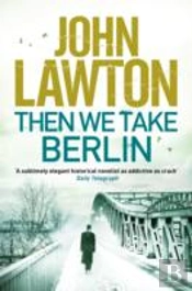 Then We Take Berlin