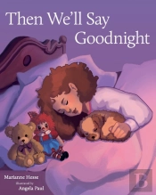 Then We'Ll Say Goodnight